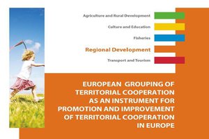 Etude du Parlement européen : "European Grouping of Territorial Cooperation as an instrument for promotion and improvement of territorial cooperation" Etude du Parlement européen : "European Grouping of Territorial Cooperation as an instrument for promotion and improvement of territorial cooperation"