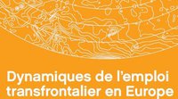Dynamiques de l'emploi transfrontalier en Europe et en France