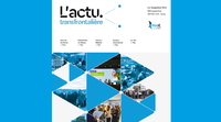 Retrouvez toute l'actualité transfrontalière depuis le mois de janvier grâce au magazine de notre newsletter !