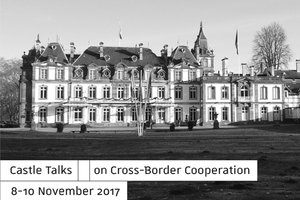 Castle Talks on Cross-Border Cooperation Castle Talks on Cross-Border Cooperation